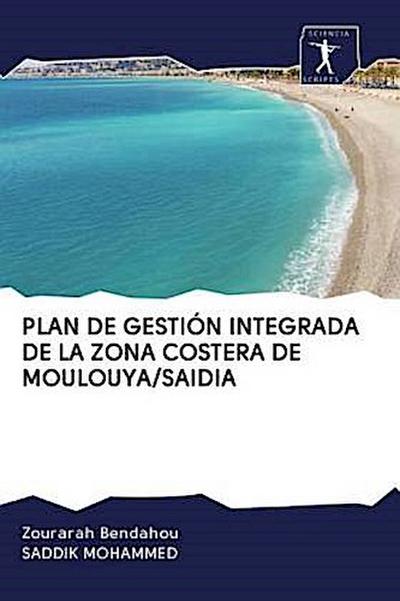 PLAN DE GESTIÓN INTEGRADA DE LA ZONA COSTERA DE MOULOUYA/SAIDIA