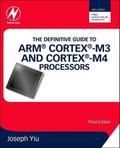 The Definitive Guide to ARM Cortex-M3 and Cortex-M4 Processors