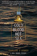 Cold Blood, Hot Sea