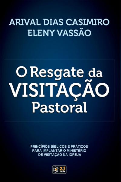 O Resgate da Visitação Pastoral