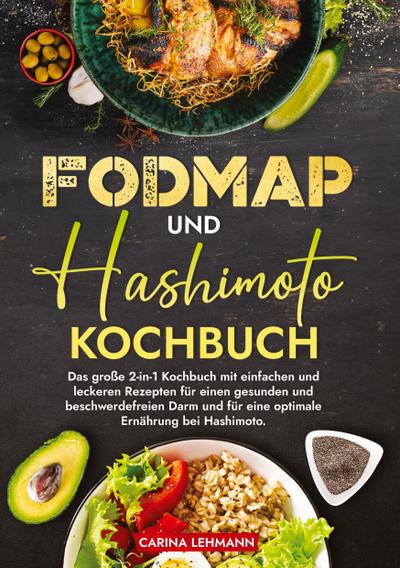 Fodmap und Hashimoto Kochbuch