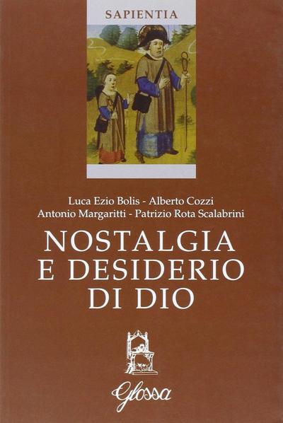 Bolis, L: Nostalgia e desiderio di Dio. Atti del Corso (Maro