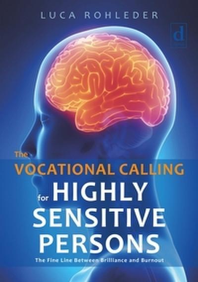 The Vocational Calling for Highly Sensitive Persons