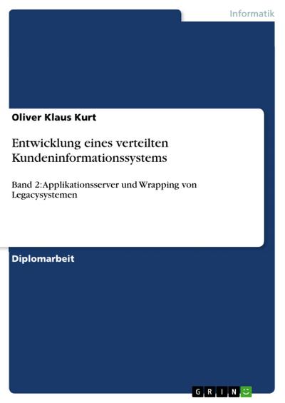 Entwicklung eines verteilten Kundeninformationssystems