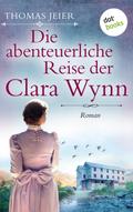 Die abenteuerliche Reise der Clara Wynn