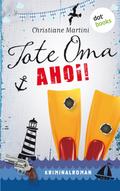 Tote Oma Ahoi!