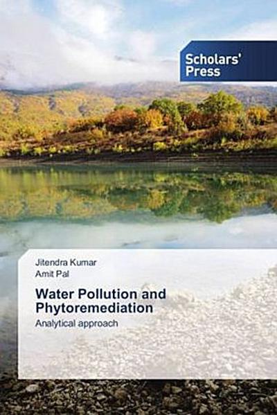 Water Pollution and Phytoremediation