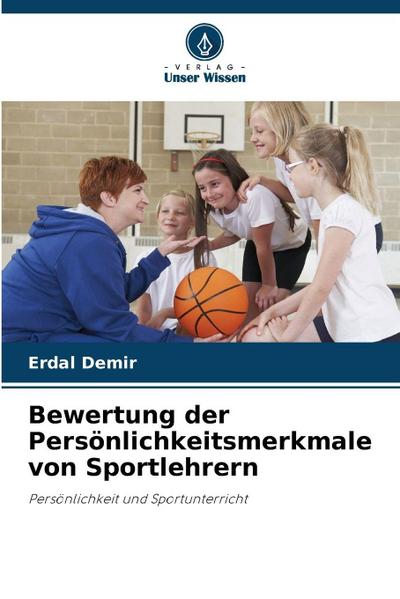 Bewertung der Persönlichkeitsmerkmale von Sportlehrern