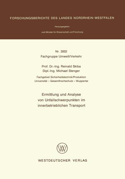 Ermittlung und Analyse von Unfallschwerpunkten im innerbetrieblichen Transport