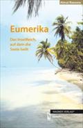 Eumerika: Das InselReich, auf dem die Seele heilt