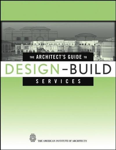 The Architect’s Guide to Design-Build Services