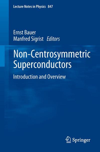Non-Centrosymmetric Superconductors