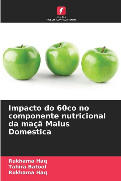 Impacto do 60co no componente nutricional da maçã Malus Domestica