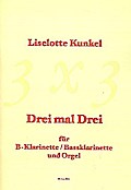 Drei mal drei für Klarinette und Orgel
