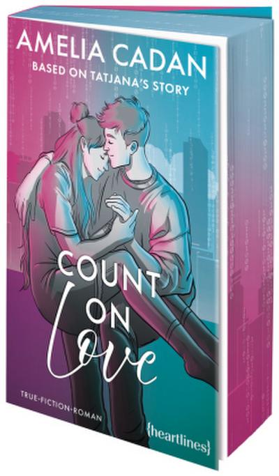 Count on Love - Based on Tatjana’s Story