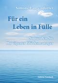 Für ein Leben in Fülle