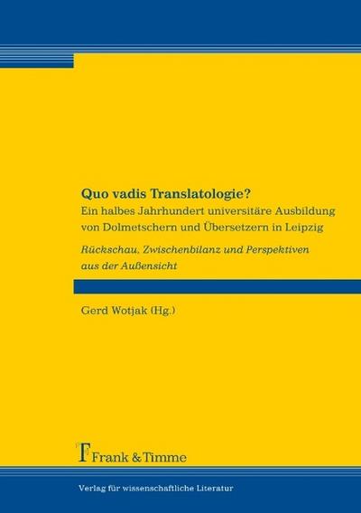 Quo vadis Translatologie?