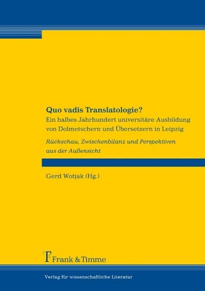 Quo vadis Translatologie?