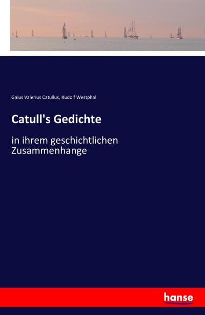 Catull’s Gedichte