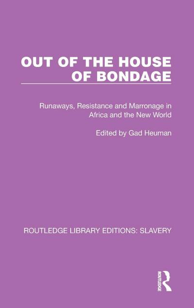 Out of the House of Bondage