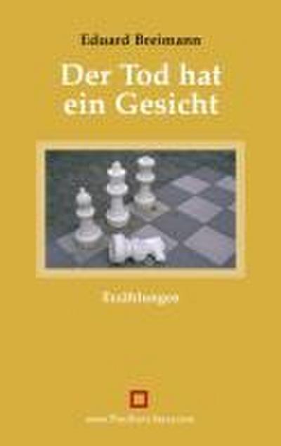 Der Tod hat ein Gesicht