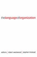 The Language of Organization
