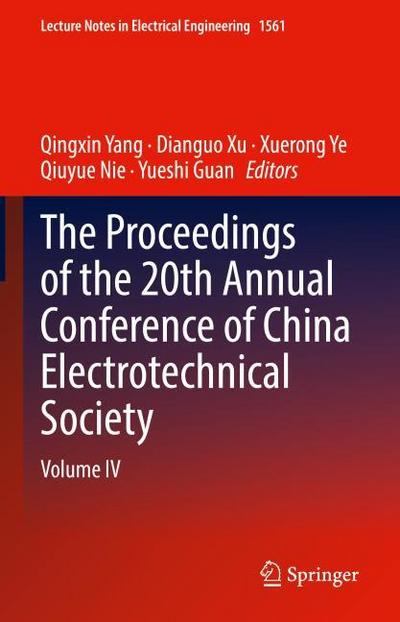 The Proceedings of the 20th Annual Conference of China Electrotechnical Society