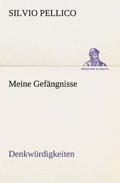 Meine Gefängnisse