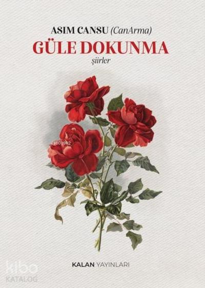 Güle Dokunma