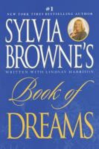 Sylvia Browne’s Book of Dreams