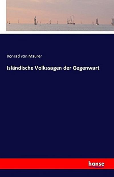 Isländische Volkssagen der Gegenwart