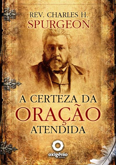 A Certeza Da Oração Atendida