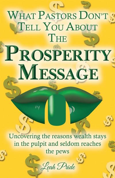 What Pastors Don’t Tell You About the Prosperity Message
