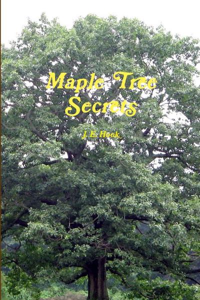 Maple Tree Secrets