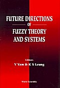 FUTURE DIRECTIONS OF FUZZY THEORY & SYS