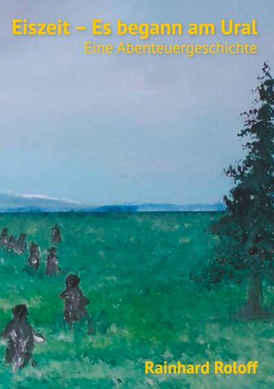 Eiszeit - Es begann am Ural