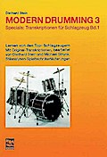 Modern Drumming. Schlagzeugschule mit CD zum Mitspielen / Modern Drumming 3, Schlagzeugschule, Transkriptionen
