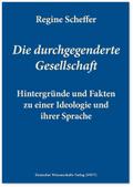 Die durchgegenderte Gesellschaft