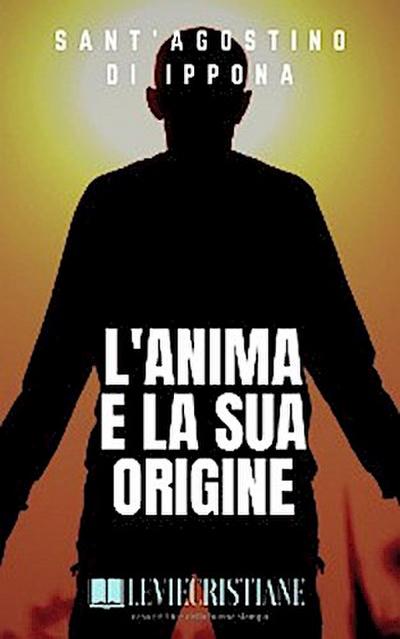 L’anima e la sua origine