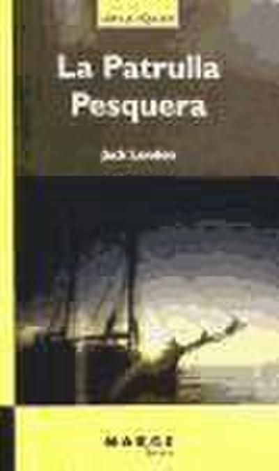 London, J: Patrulla pesquera