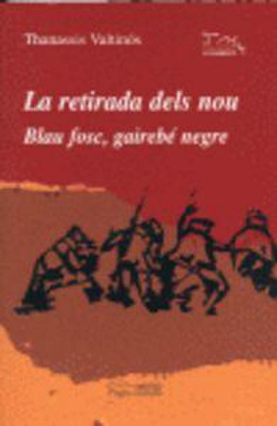 La retirada dels nou : blau fosc, gairebé negre