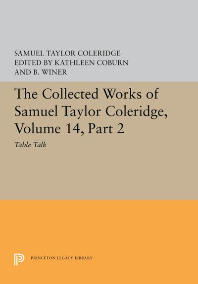 The Collected Works of Samuel Taylor Coleridge, Volume 14