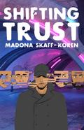 Shifting Trust