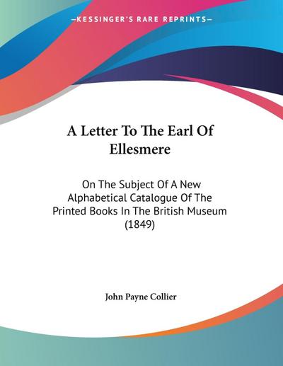 A Letter To The Earl Of Ellesmere