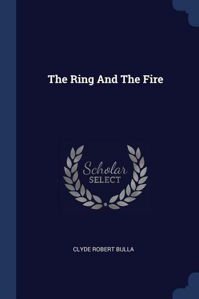 The Ring And The Fire