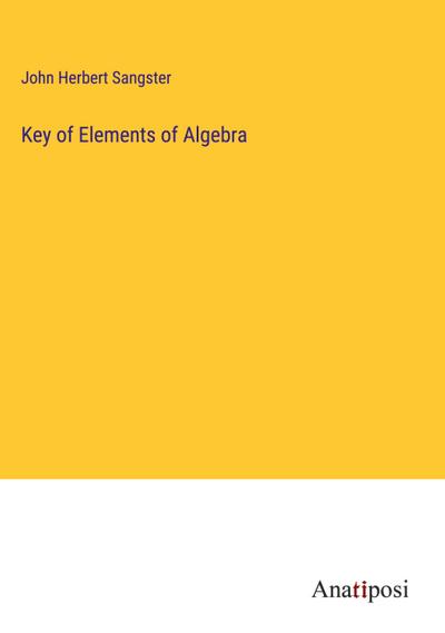 Key of Elements of Algebra