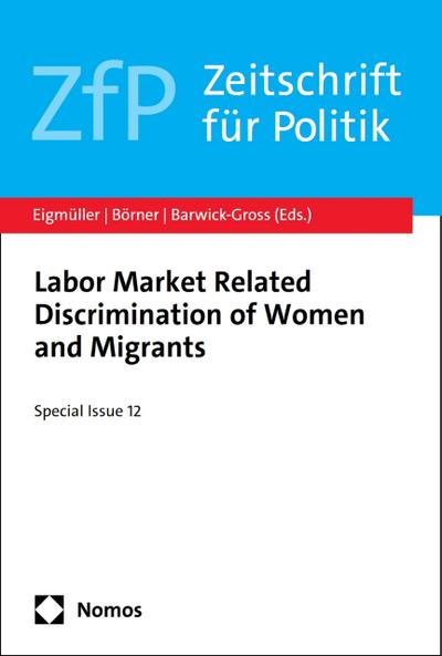 Labor Market Related Discrimination of Women and Migrants