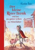 Der kleine Ritter Trenk und fast das ganze Leben i