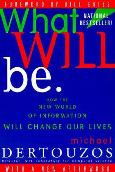 What Will Be