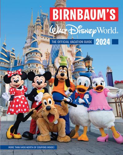 Birnbaum’s 2024 Walt Disney World
